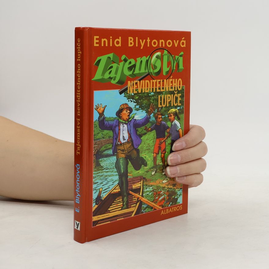 Enid Blyton Tajemství neviditelného lupiče