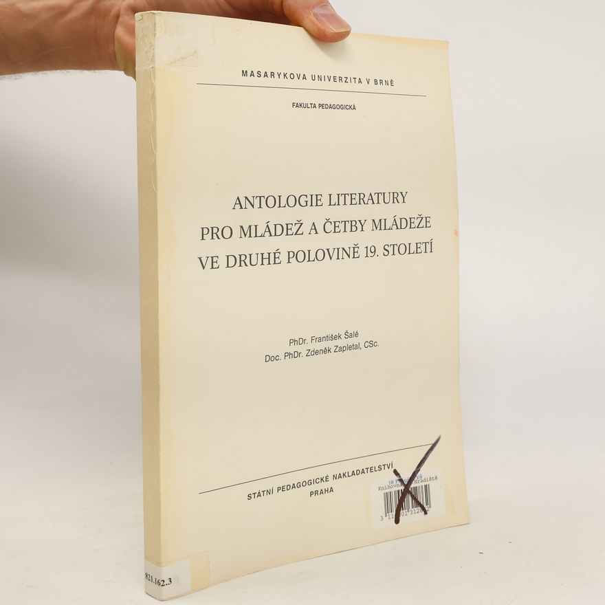 František Šalé Antologie literatury pro mládež a četby mládeže ve druhé polovině 19. století