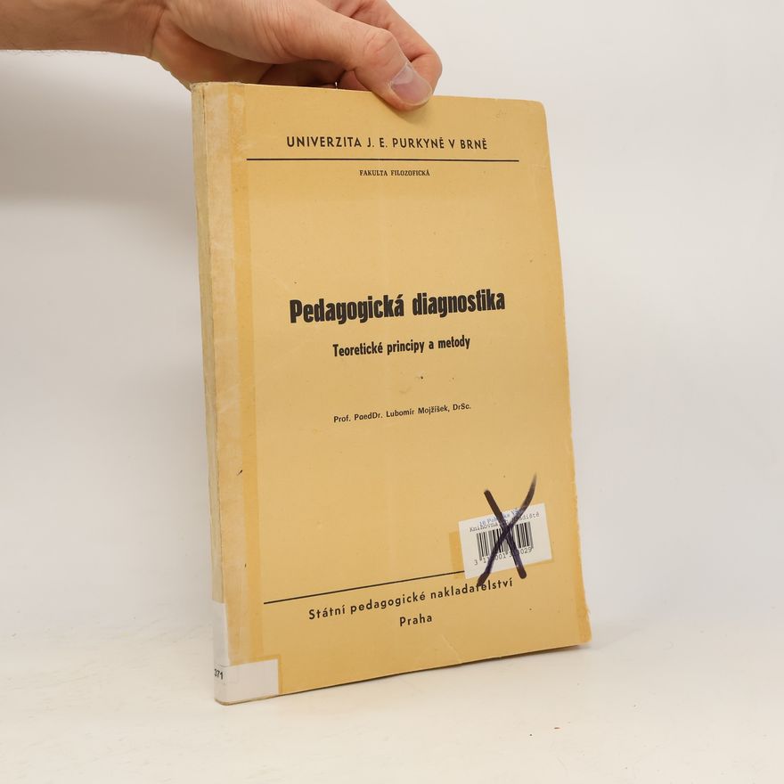 Lubomír Mojžíšek Pedagogická diagnostika