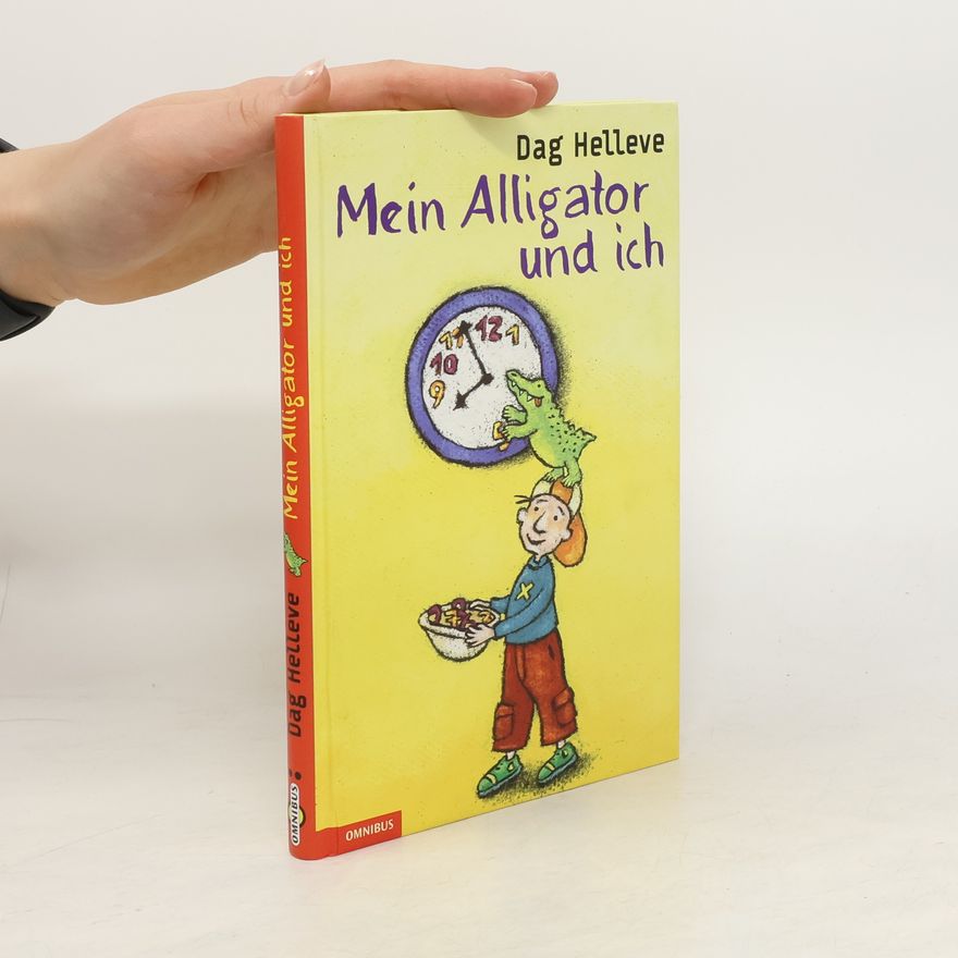 Dag Helleve Mein Alligator und ich
