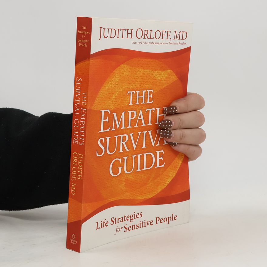 Judith Orloff The empath´s survival guide