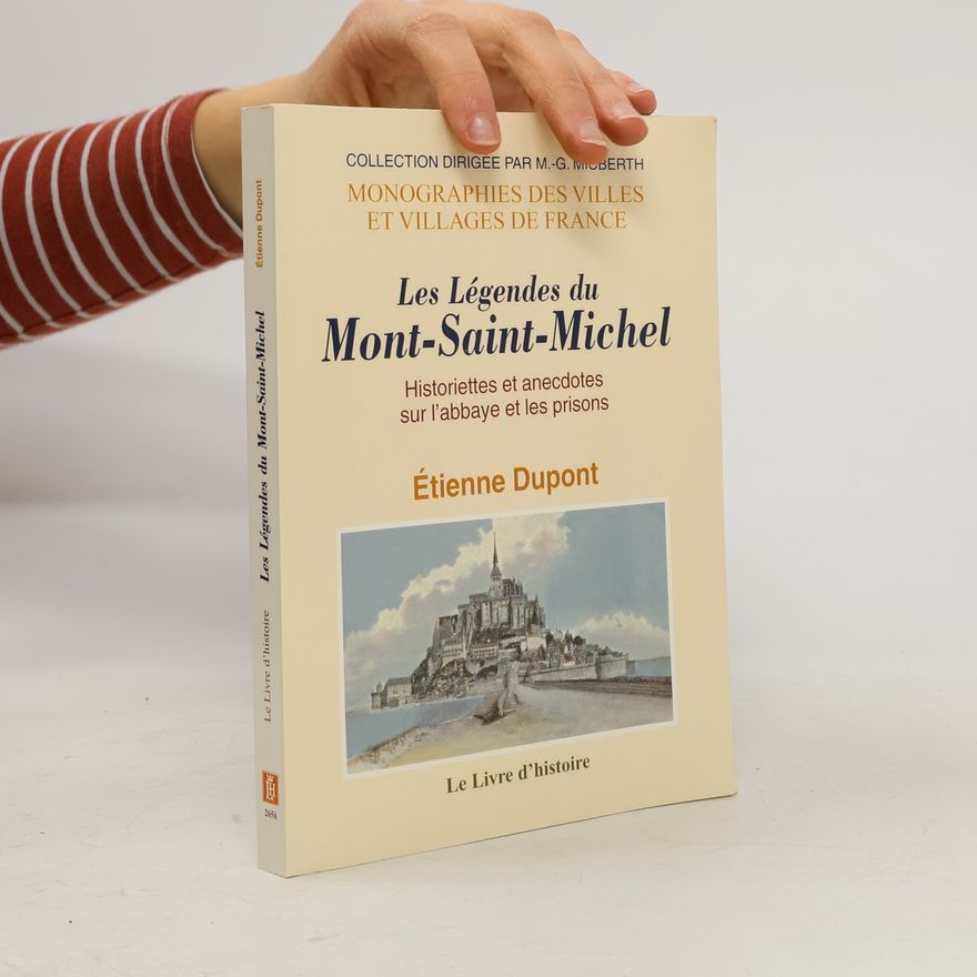 Kolektiv autorů Les légendes du Mont-Saint-Michel