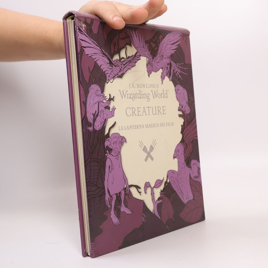 J. K. Rowling Wizarding World: La lanterna magica dei film. Creature. Il mondo della magia di J. K. Rowling
