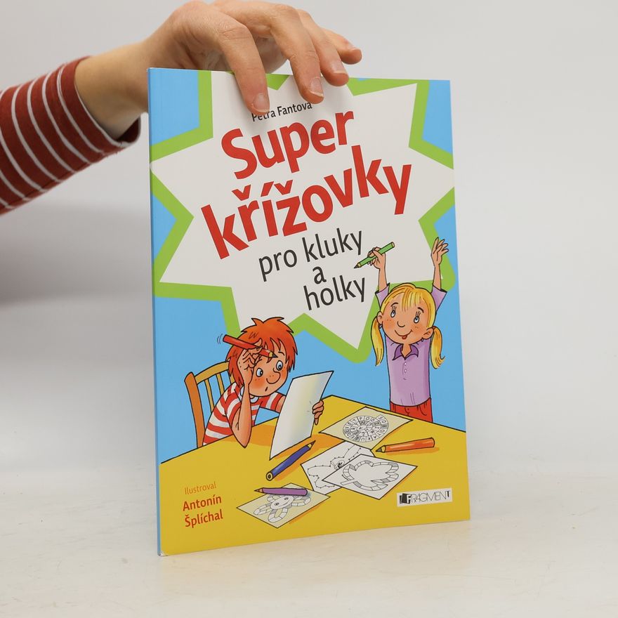 Pláničková Fantová Petra Super křížovky pro kluky a holky
