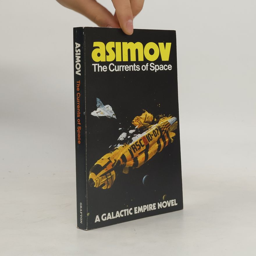 Isaac Asimov The Currents of Space