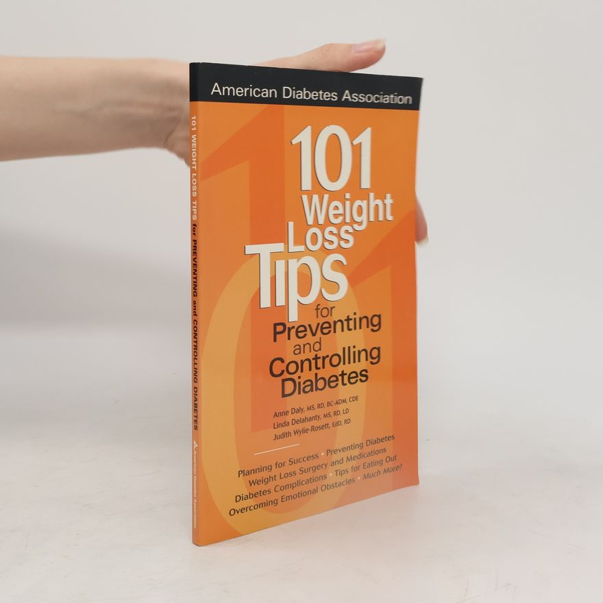 Judith Wylie-Rosett 101 Weight Loss Tips for Preventing and Controlling Diabetes