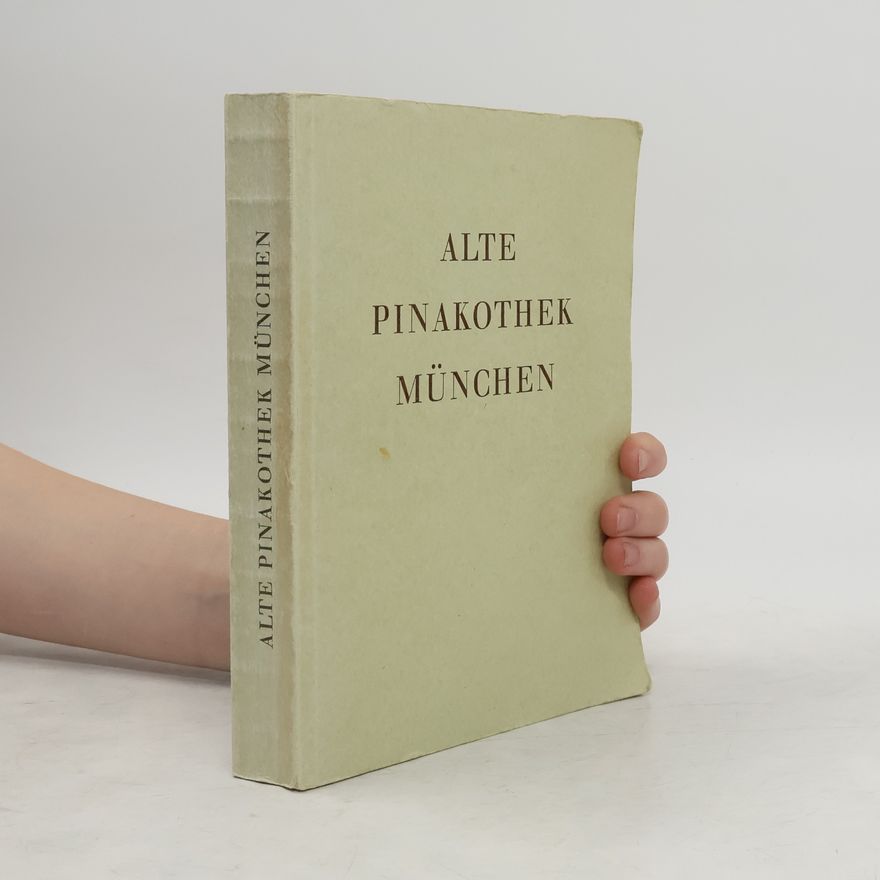 Kurt Martin Alte Pinakothek München : Kurzes Verzeichnis der Bilder