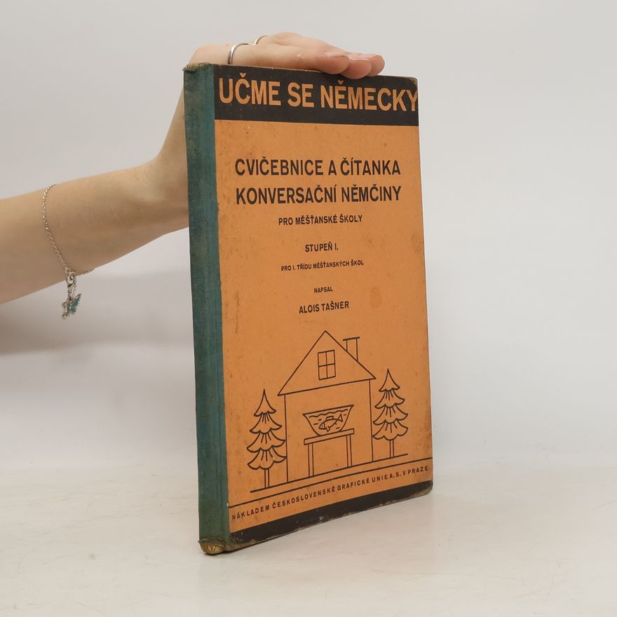 Alois Tašner Cvičebnice a čítanka konversační němčiny