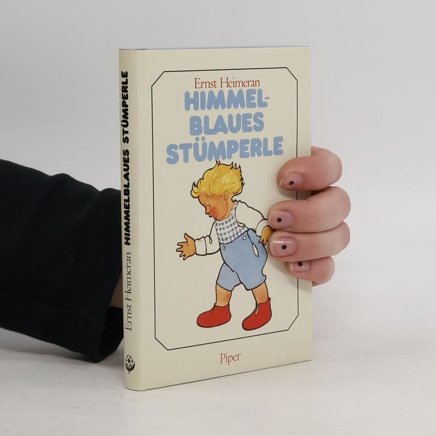 Ernst Heimeran Himmelblaues Stümperle