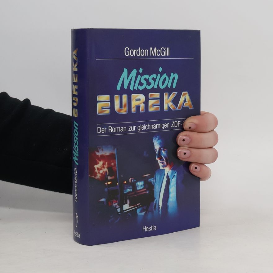 Gordon Mac Gill Mission Eureka
