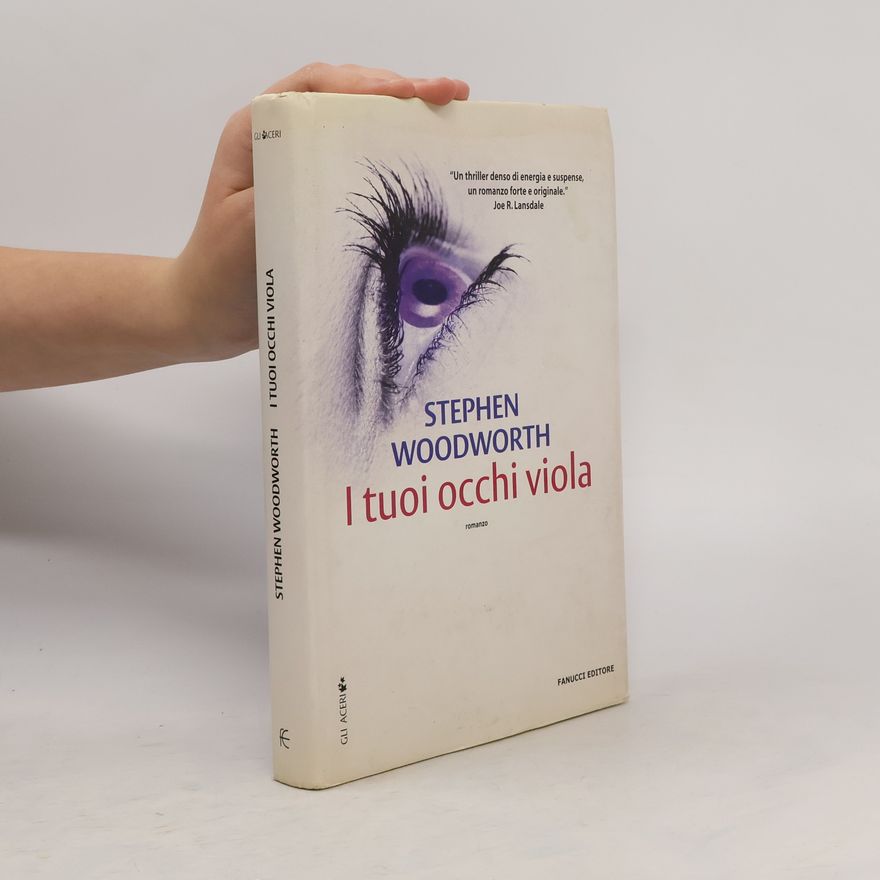 Stephen Woodworth I tuoi occhi viola