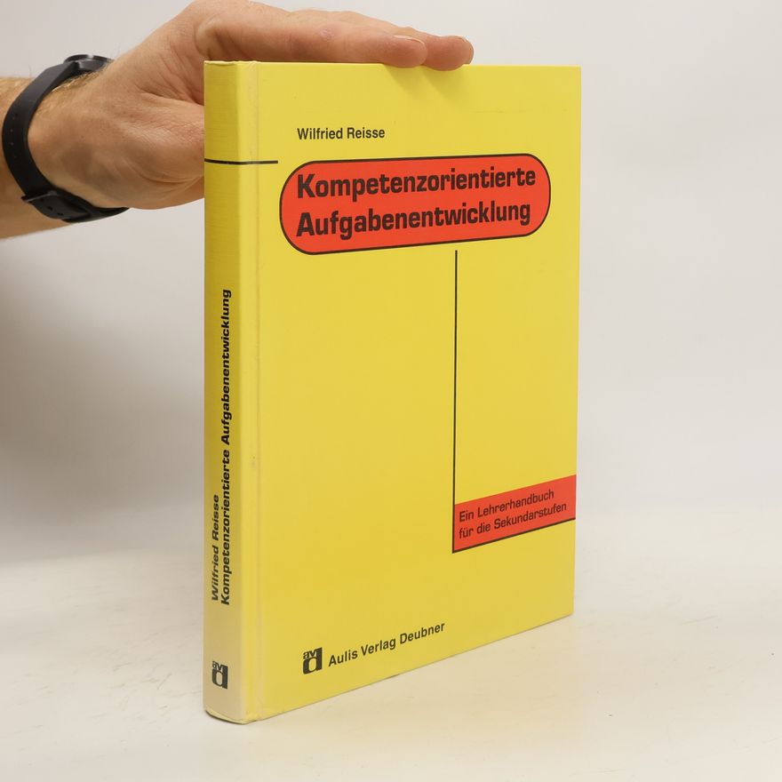Wilfried Reisse Kompetenzorientierte Aufgabenentwicklung