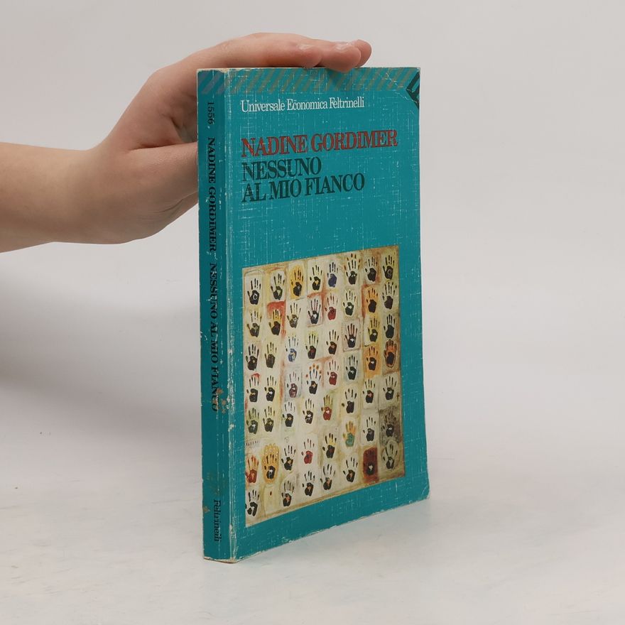 Nadine Gordimer Universale Economica: Nessuno al mio fianco