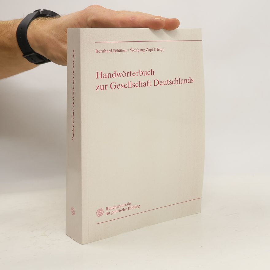 Bernhard Schäfers Handwörterbuch zur Gesellschaft Deutschlands