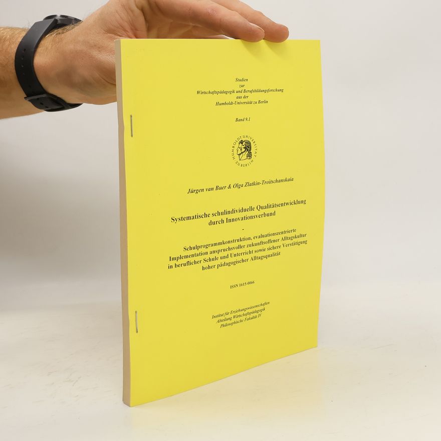 Autorenkollektiv Systematische schulundividuelle Qualitätsentwicklung durch Innovationsverbund