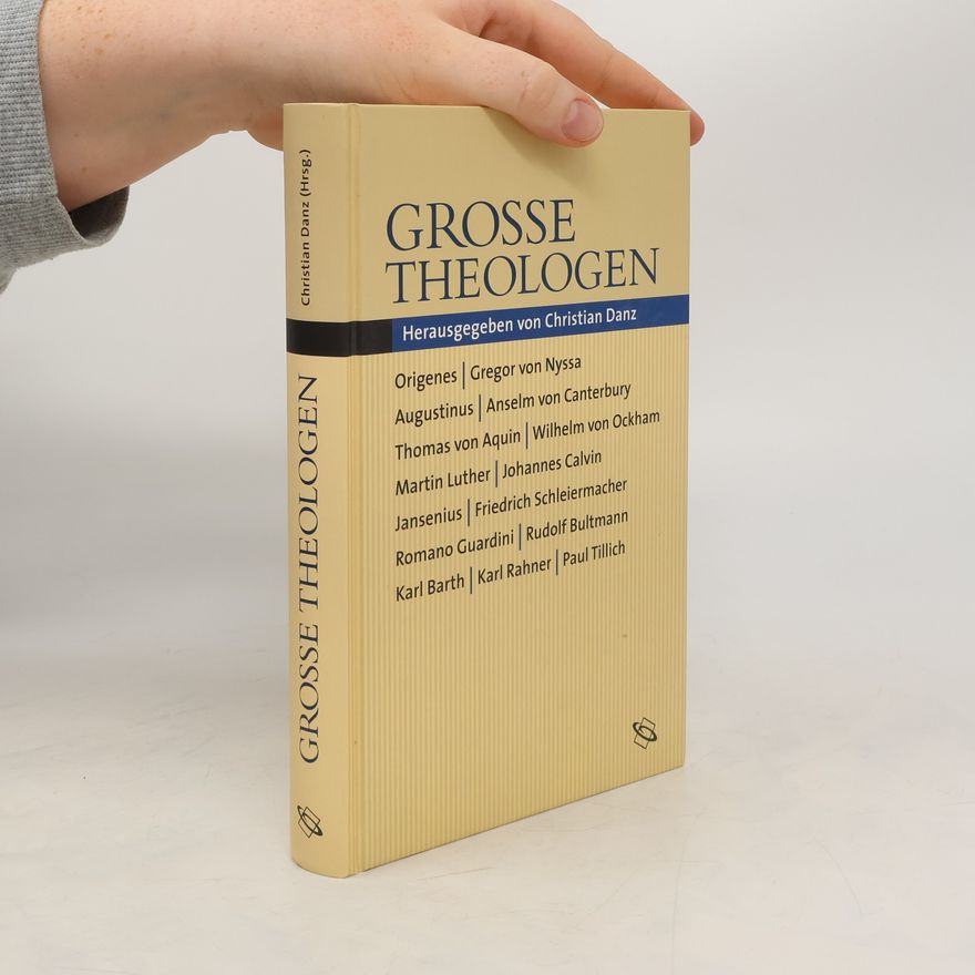 Christian Danz Große Theologen