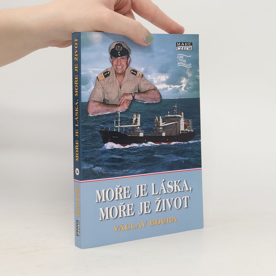 Václav Boura Moře je láska, moře je život
