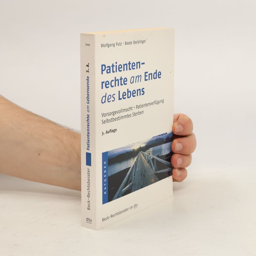 Wolfgang Putz Patientenrechte am Ende des Lebens