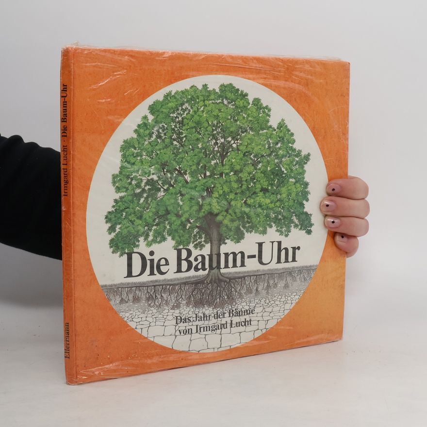 Irmgard Lucht Die Baum-Uhr