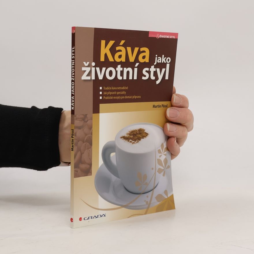 Martin Pössl Káva jako životní styl