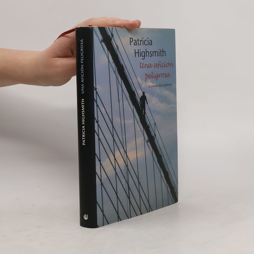 Patricia Highsmith Círculo de Lectores: Una afición peligrosa