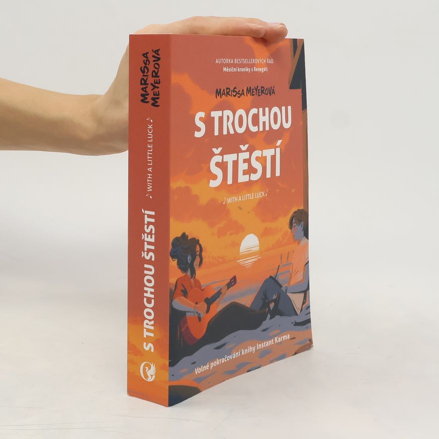 Marissa Meyer S trochou štěstí