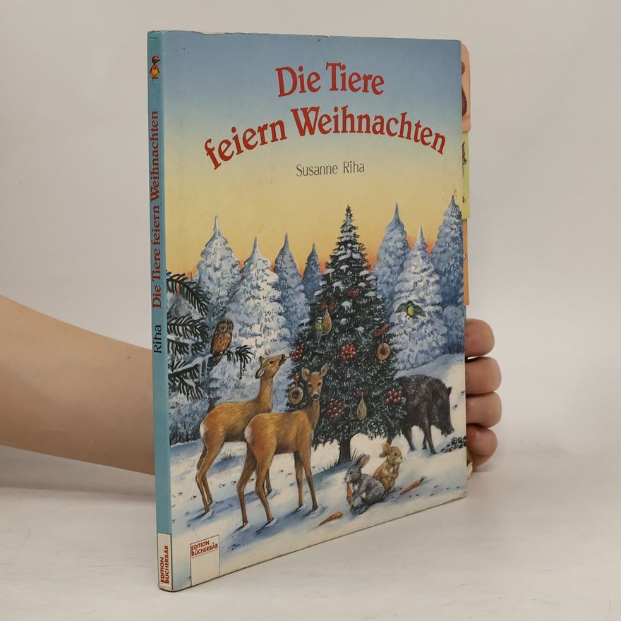 Susanne Riha Die Tiere feiern Weihnachten