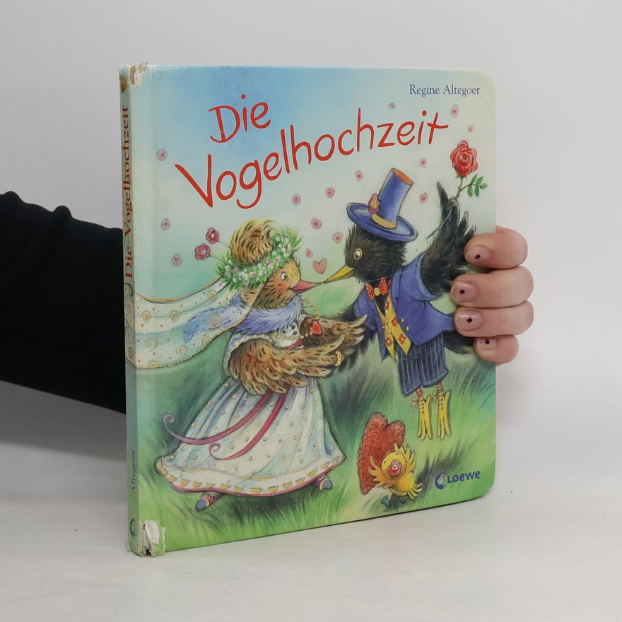 Regine Altegoer Die Vogelhochzeit