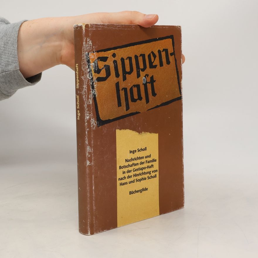 Inge Scholl Sippenhaft