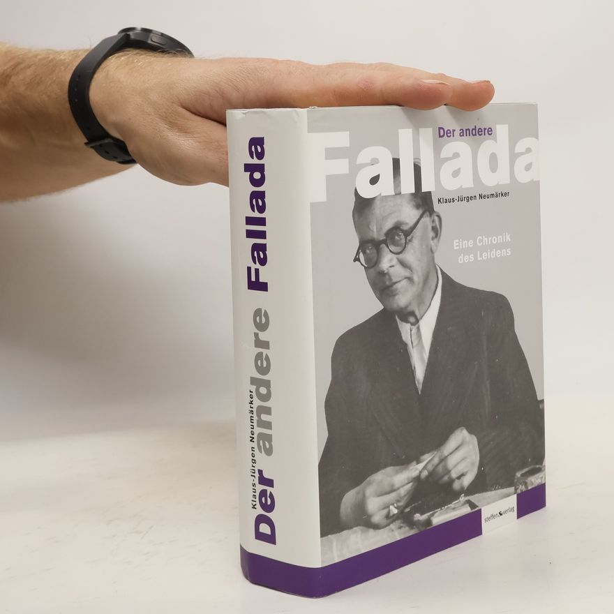 Klaus-Jürgen Neumärker Der andere Fallada