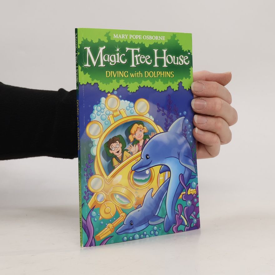 Mary Pope Osborne Magic Tree House: Diving with Dolphins