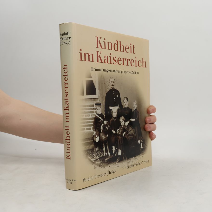 Rudolf Pörtner Kindheit im Kaiserreich