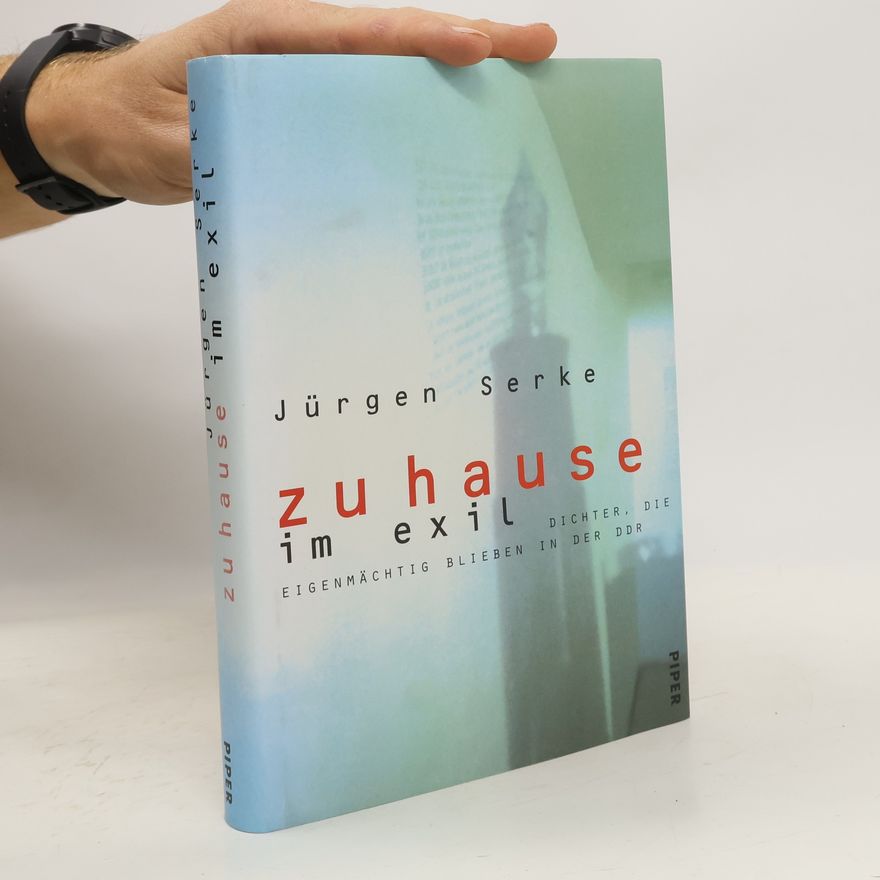 Jürgen Serke Zu Hause im Exil