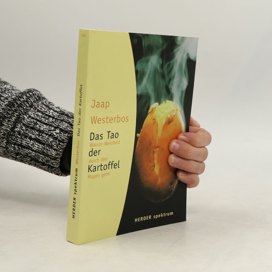 Jaap Westerbos Das Tao der Kartoffel