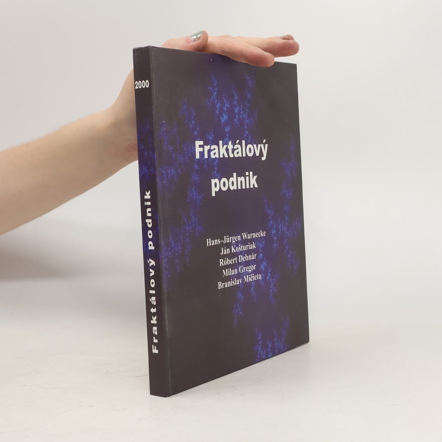 Hans J. Warnecke Fraktálový podnik