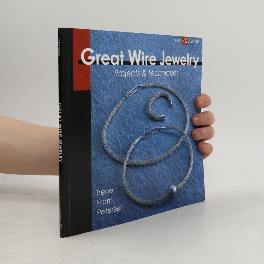 Irene From Petersen Great Wire Jewelry