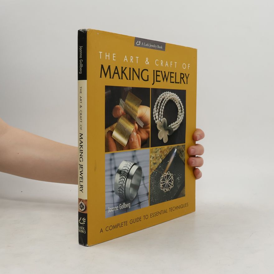 Joanna Gollberg The Art & Craft of Making Jewelry