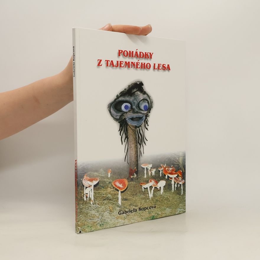 Gabriela Kopcová Pohádky z tajemného lesa