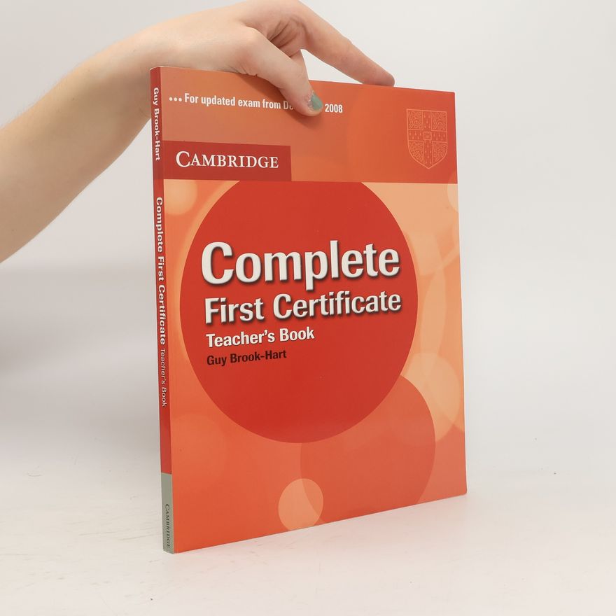 Guy Brook-Hart Complete first certificate. Teacher's book