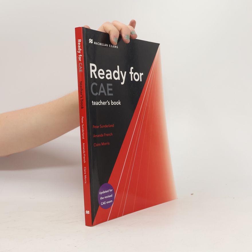 Claire Morris Ready for CAE. Teacher's book