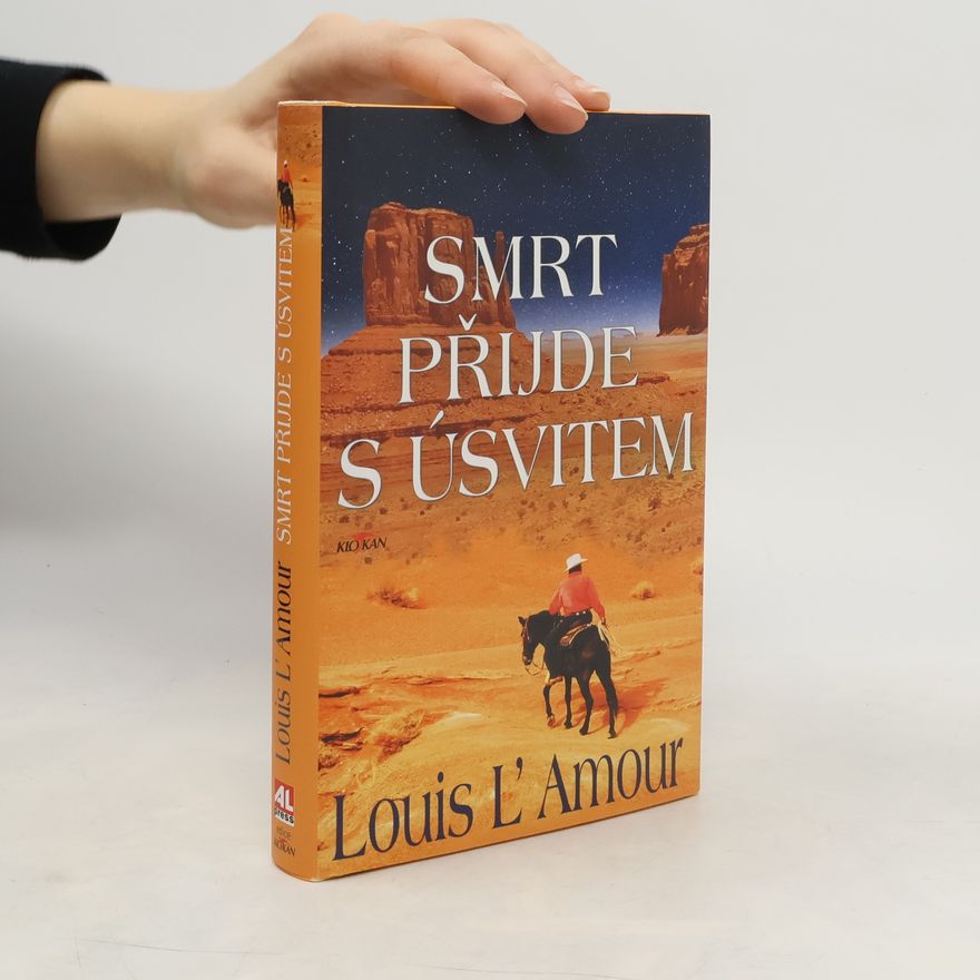 Louis Deaborn Lamoor Smrt přijde s úsvitem