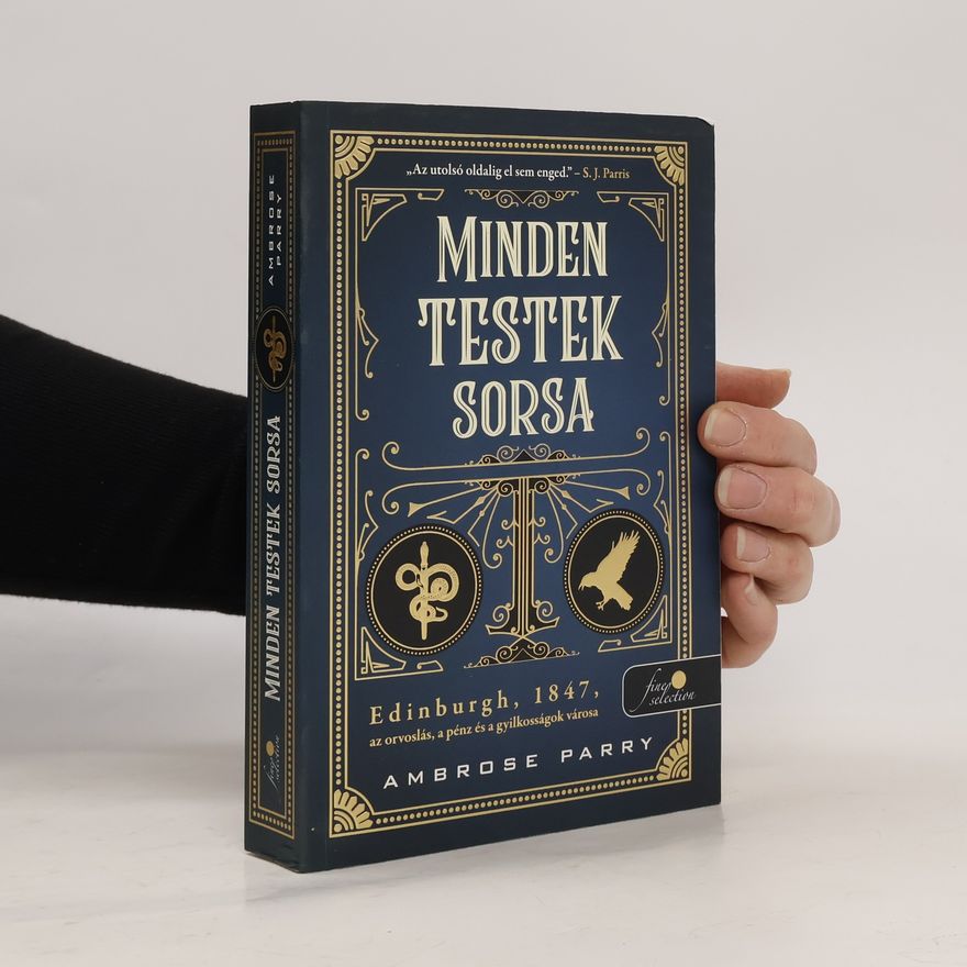 Ambrose Parry Minden testek sorsa