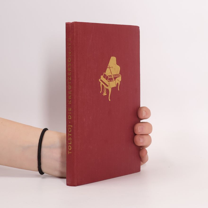 Lew Nikolajewitsch Tolstoi Die Kreutzersonate