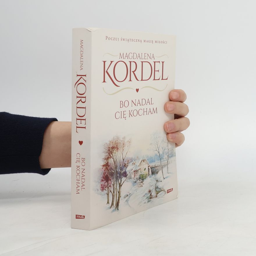 Magdalena Kordel Bo nadal Cię kocham