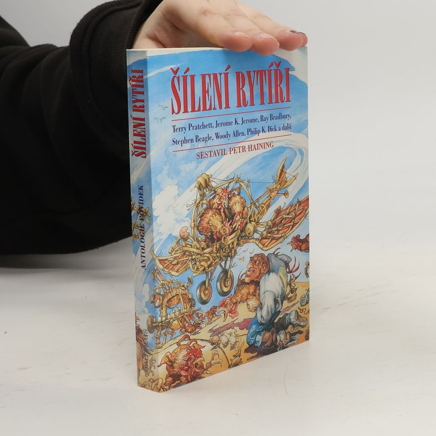 Gilbert Keith Chesterton Šílení rytíři