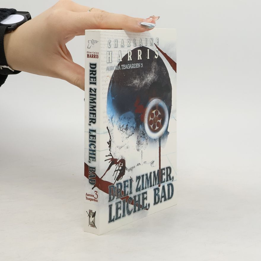Charlaine Harris Drei Zimmer, Leiche, Bad