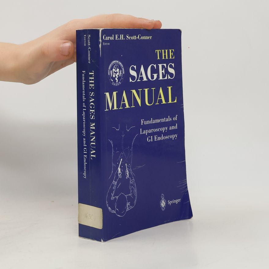 Carol E. H. Scott Conner The SAGES manual