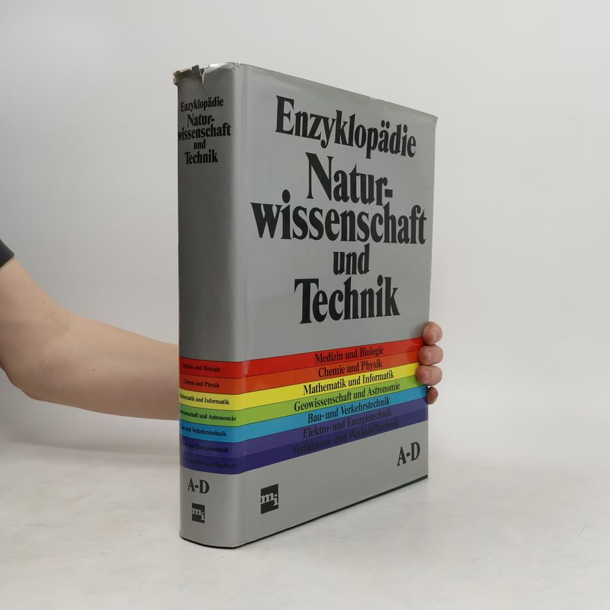 Kolektív autorov Enzyklopädie Naturwissenschaft und Technik A-D