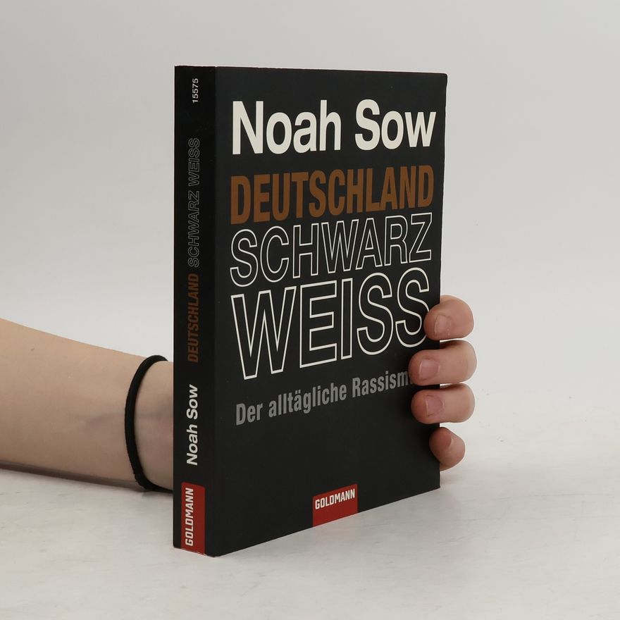 Noah Sow Deutschland Schwarz Weiß
