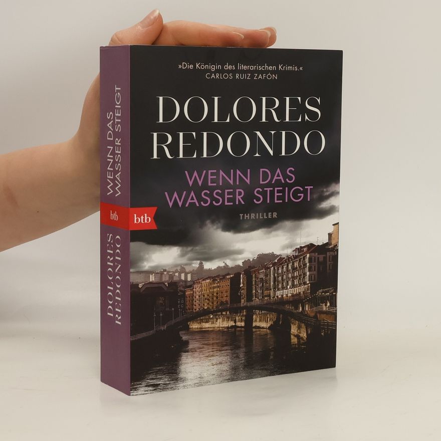 Dolores Redondo Wenn das Wasser steigt